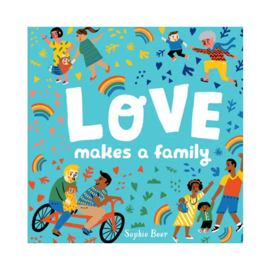Love Makes A Family