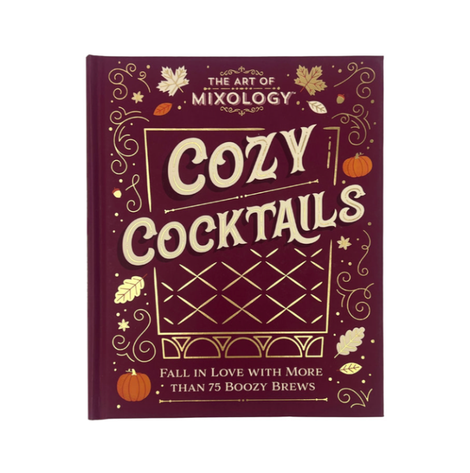 The Art of Mixology: Cozy Cocktails