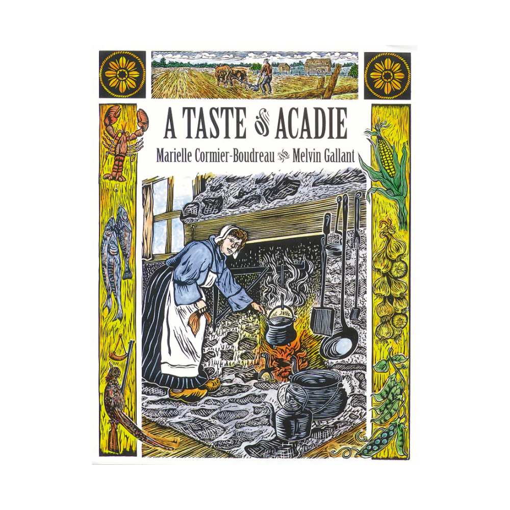 A Taste of Acadie