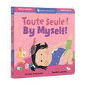 Feeling & Firsts: By Myself!/ Toute Seule!