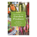 How to Store your Garden Produce