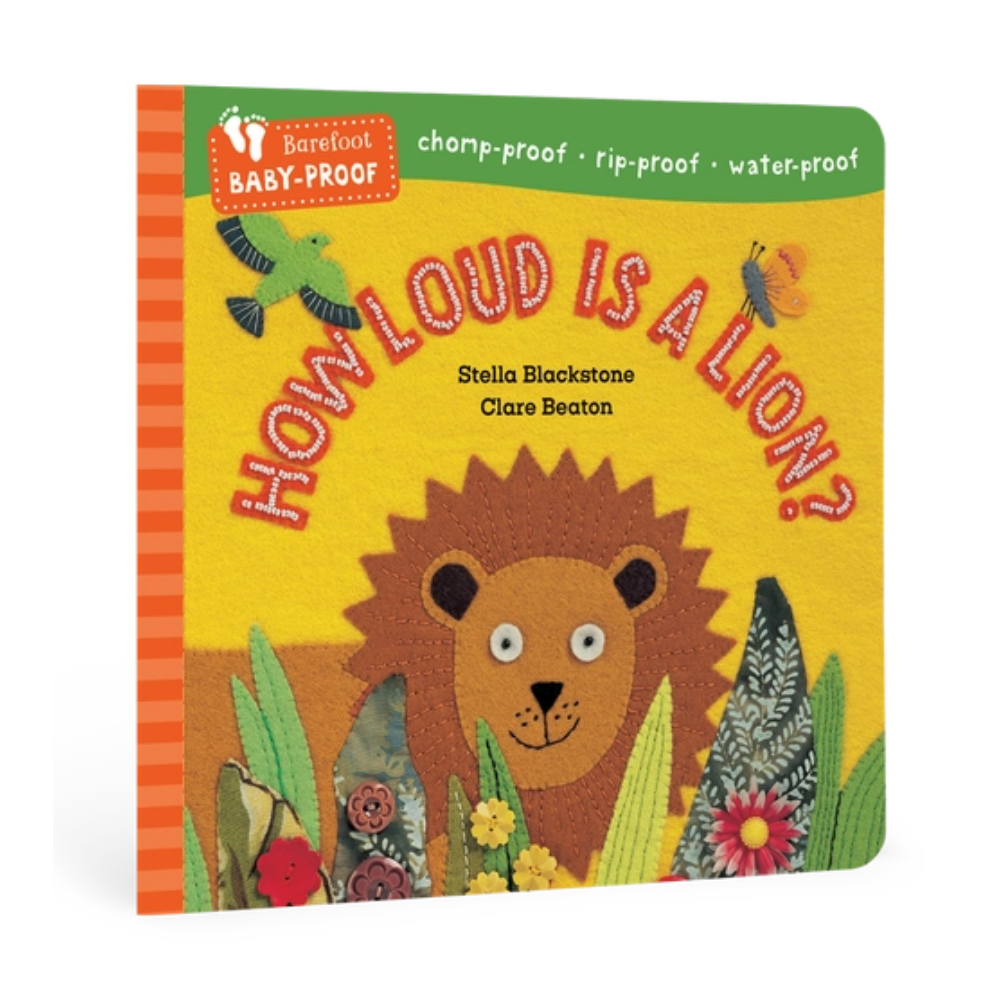 Barefoot Baby-Proof: How Loud Is A Lion?