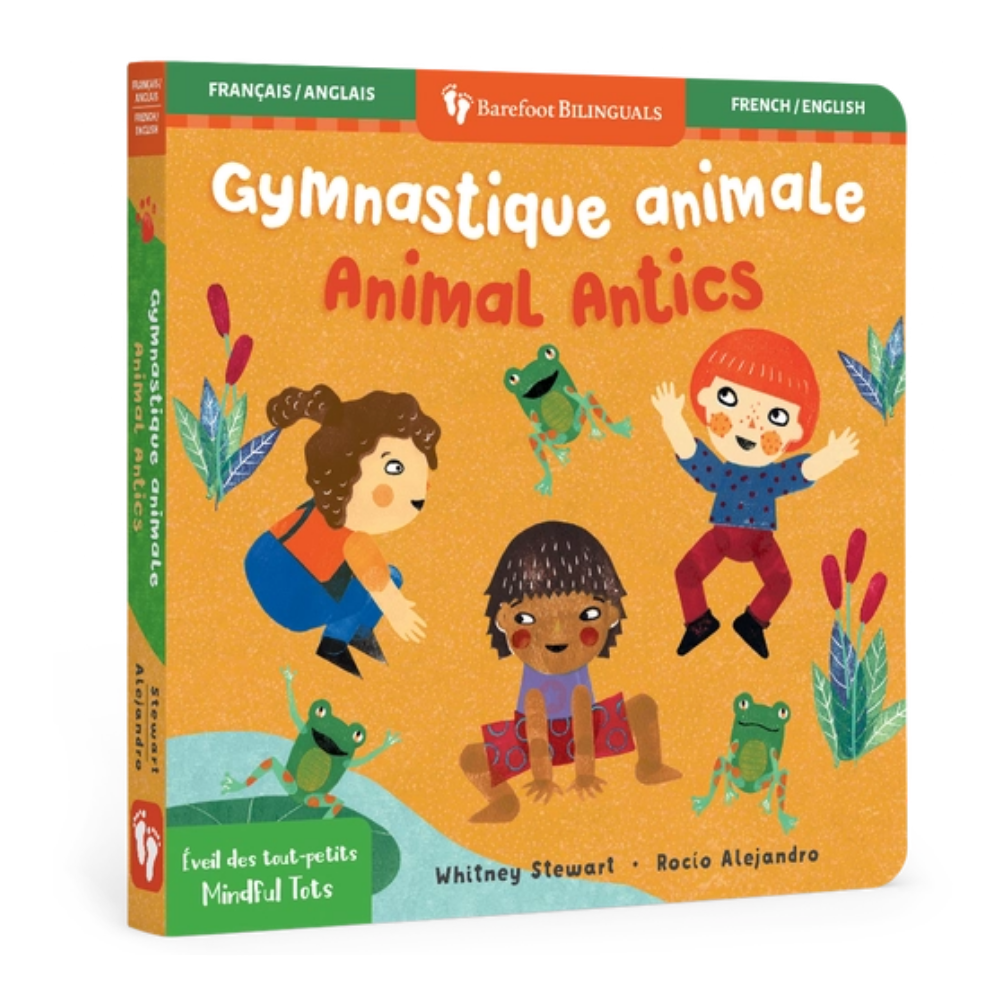 Mindful Tots: Animal Antics (Bilingual French & English)